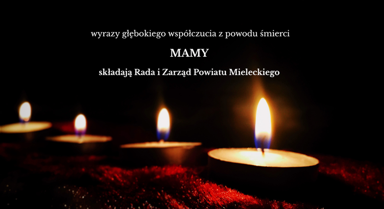 Kondolencje dla Przewodniczącego Rady Powiatu Mieleckiego