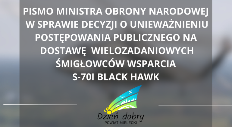 Odpowiedź Ministra Obrony Narodowej w sprawie unieważnienia postępowania publicznego na dostawę S-70i Black Hawk